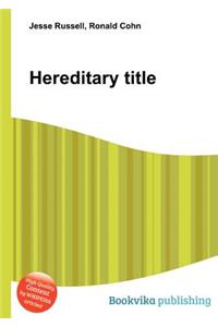 Hereditary Title