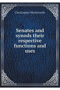 Senates and synods their respective functions and uses