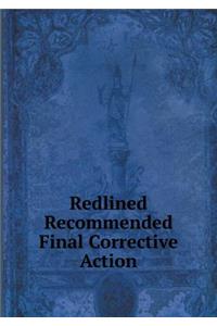 Redlined Recommended Final Corrective Action