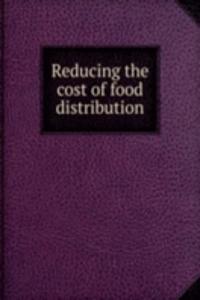 Reducing the cost of food distribution