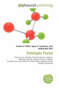 Entropic Force