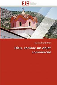 Dieu, Comme Un Objet Commercial