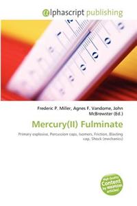 Mercury(ii) Fulminate