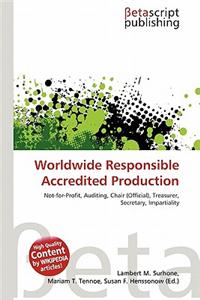 Worldwide Responsible Accredited Production