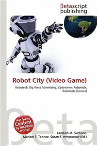 Robot City (Video Game)
