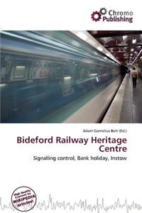 Bideford Railway Heritage Centre