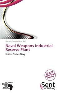 Naval Weapons Industrial Reserve Plant