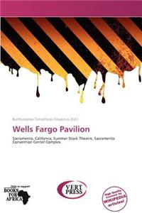 Wells Fargo Pavilion