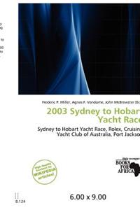 2003 Sydney to Hobart Yacht Race