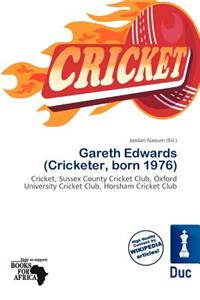 Gareth Edwards (Cricketer, Born 1976)