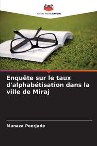 Enquête sur le taux d'alphabétisation dans la ville de Miraj