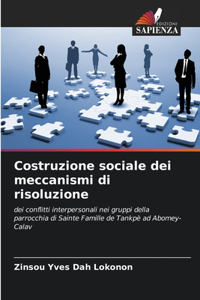 Costruzione sociale dei meccanismi di risoluzione