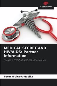 Medical Secret and Hiv/AIDS