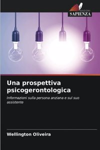 Una prospettiva psicogerontologica
