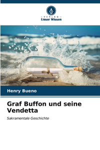 Graf Buffon und seine Vendetta