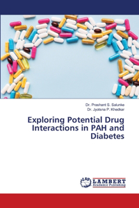 Exploring Potential Drug Interactions in PAH and Diabetes