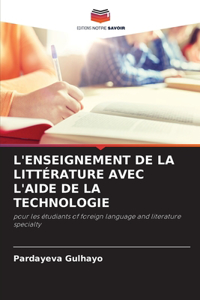 L'Enseignement de la Littérature Avec l'Aide de la Technologie