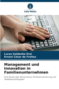 Management und Innovation in Familienunternehmen