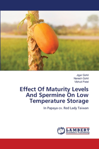 Effect Of Maturity Levels And Spermine On Low Temperature Storage