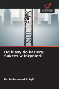 Od klasy do kariery