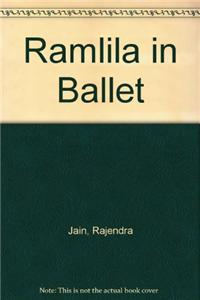 Ramlila in Ballet