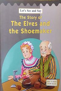 The Story of The Elves and the Shoemaker