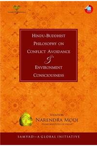 Hindu-Buddhist Philosophy on Conflict Avoidance & Environment Consciousness