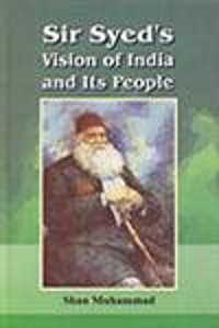 Sir Syed's Vision Of India And Its People