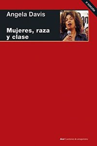 Mujeres, raza y clase / Women, Race and Class