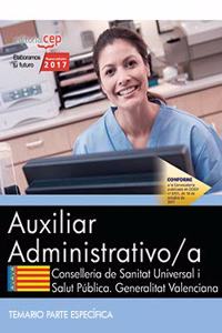 Auxiliar Administrativo/a. Conselleria de Sanitat Universal i Salut Publica. Generalitat Valenciana. Temario Parte Especifica