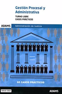 Gestion Procesal y Administrativa, turno libre. Casos practicos