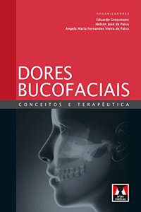 Dores Bucofaciais Conceitos E Terapeutica (Pb 2013), Grossmann