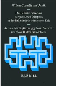 Selbstverständnis Der Jüdischen Diaspora in Der Hellenistisch-Römischen Zeit