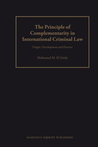 Principle of Complementarity in International Criminal Law
