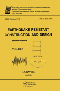 Earthquake resistant construction and design II, volume 1