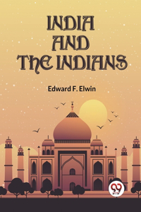 India And The Indians