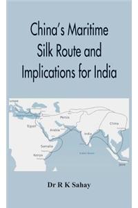 China's Maritime Silk Route and Implications for India