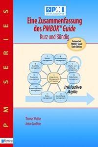 Eine Zusammenfassung Des Pmbok(r) Guide - Kurz Und Bündig