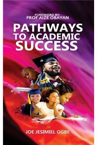 Pathways to Academic Success