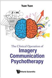 Clinical Operation of Imagery Communication Psychotherapy
