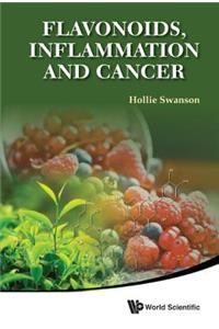 Flavonoids, Inflammation and Cancer