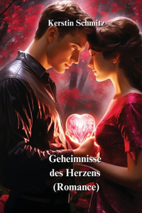 Geheimnisse des Herzens (Romance)