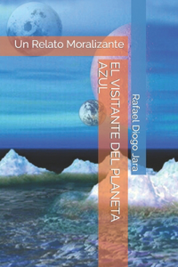 Visitante del Planeta Azul