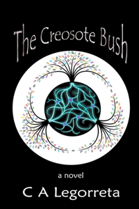 The Creosote Bush