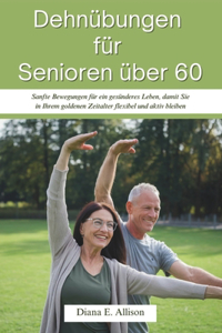 Dehnübungen für Senioren über 60