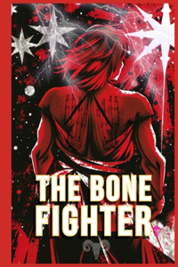 The Bone Fighter