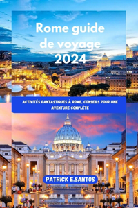 Rome guide de voyage 2024