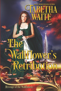 The Wallflower's Retribution