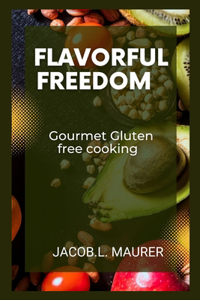 Flavorful Freedom