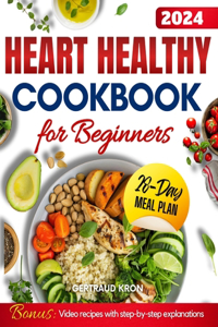 Heart Healthy Cookbook for Beginners